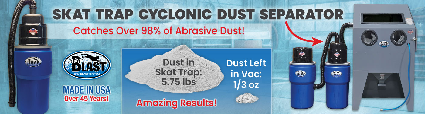 Shop the Skat Blast Skat Trap Cyclonic Dust Separator category curated for the car enthusiast, vintage restorer, classic car and truck collector, or serious DIYer!