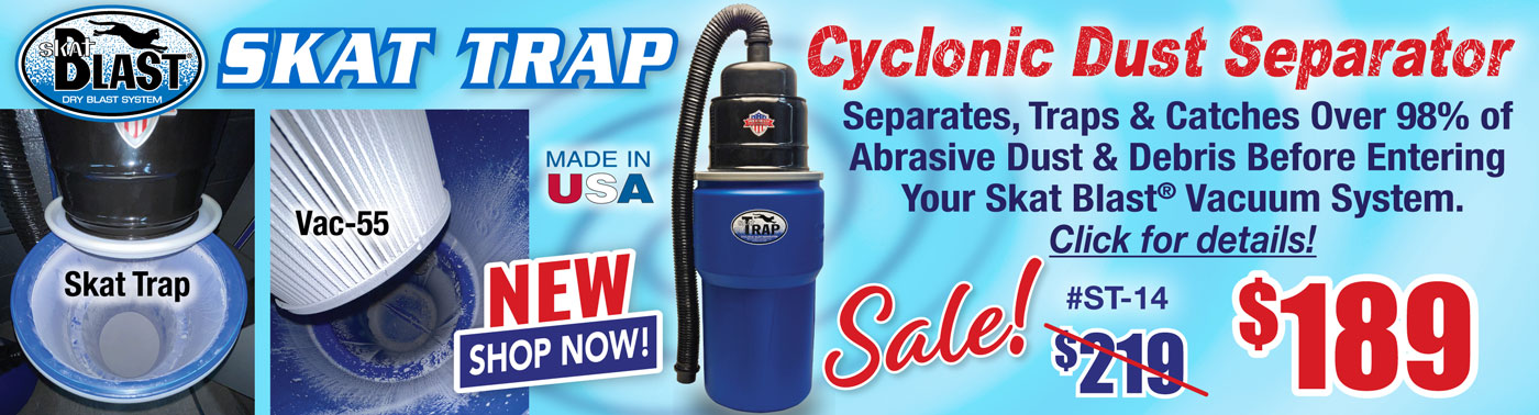 Promo image for NEW Skat Blast® Cyclonic Dust Separator