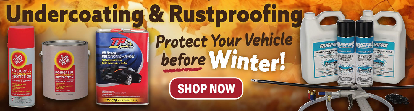 Promotional banner image: Shop TP Tools Undercoating and Rustproofing Products