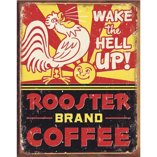 Rooster Brand Coffee Tin Sign - 12-1/2"W x 16"H