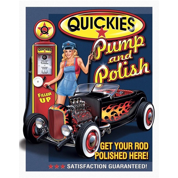 Quickies Pump and Polish Tin Sign - 12-1/2"W x 16"H