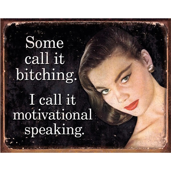 Ephemera - Motivational Speaking Tin Sign - 16"W x 12-1/2"H