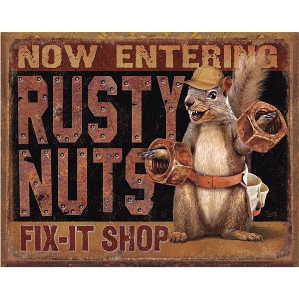 Rusty Nuts Fix It Shop Tin Sign - 16"W x 12-1/2"H