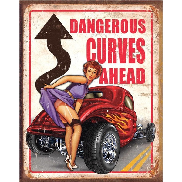 Legends - Dangerous Curves Tin Sign - 12-1/2"W x 16"H