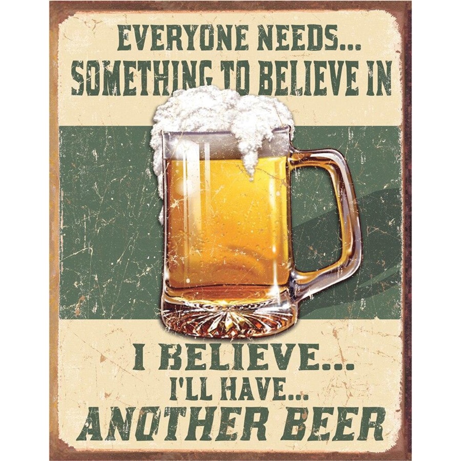 Believe in Something Tin Sign - 12-1/2"W x 16"H