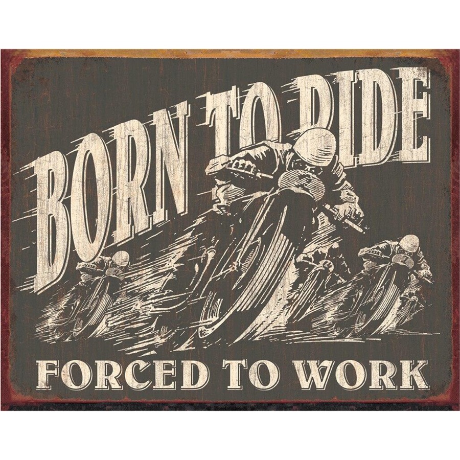 Born to Ride Tin Sign - 16"W x 12-1/2"H