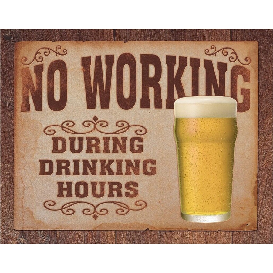 No Working Tin Sign - 16"W x 12-1/2"H